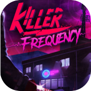 Killer Frequency