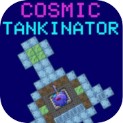 Cosmic Tankinator