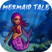 Mermaid Tale