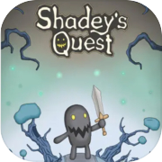 Shadey's Quest