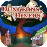 Dungeons and Diners