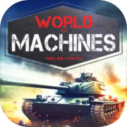 World of Machines - Tanks War Operation