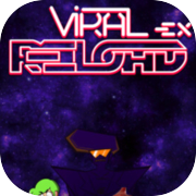 Viral Reload EX