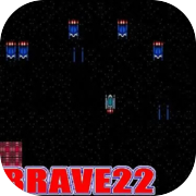 BRAVE22 -Brave 22-