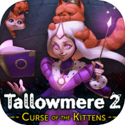Tallowmere 2: Curse of the Kittens