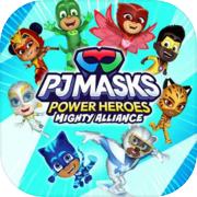 Các anh hùng quyền lực của PJ Masks: Liên minh hùng mạnh