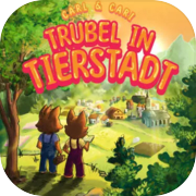 Carl und Cari: Trubel in Tierstadt