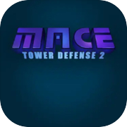 Pertahanan Menara MACE 2