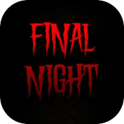 Final Night
