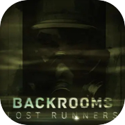 Backrooms Lost Runners