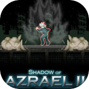 Shadow of Azrael 2