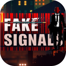 FAKE SIGNALS