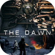 The Dawn: Sniper's Way