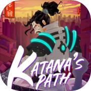 Katana's Path