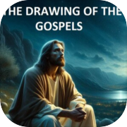 The drawing of the Gospels