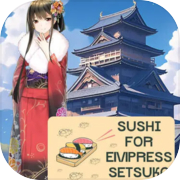 Sushi dành cho Hoàng hậu Setsuko