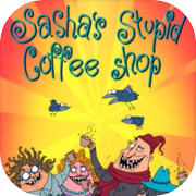 Sashas dummes Café
