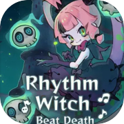 Rhythm Witch: Beat Death