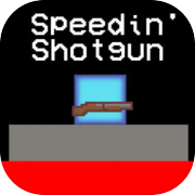 Speedin' Shotgun