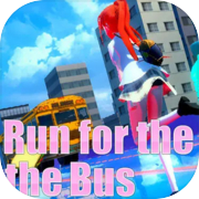 Run for the Bus