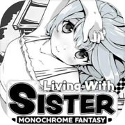 Pamumuhay Kasama ang Sister: Monochrome Fantasy