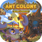 Ant Colony: Wild Forest