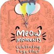 Meow Moments: Celebrating Together