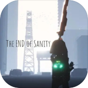 The END of Sanity
