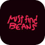 MUST FIND BEANS