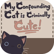 My Confounding Cat is Criminally Cute!