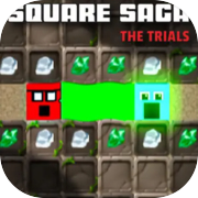 Square Saga: Die Prüfungen