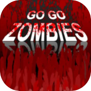 Go Go Zombies