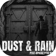 Dust & Rain: Post-apocalyptic RPG