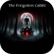 The Forgotten Cabin!