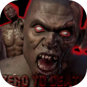 Zero To Death