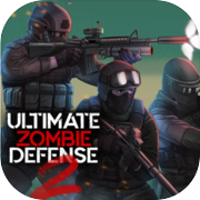 Ultimate Zombie Defense 2