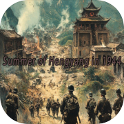 Summer of Hengyang in 1944