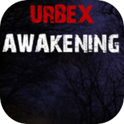 Urbex Awakening