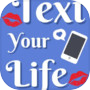 Text Your Life