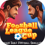 Coupe de la Ligue de Foosball : simulateur de football de table d'arcade