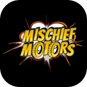 Mischief Motors