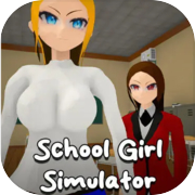 ကျောင်းမိန်းကလေး Simulator