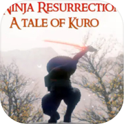 Ninja Resurrection: Kisah Kuro