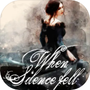 When Silence Fell