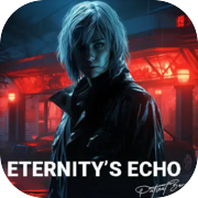 Eternity's Echo- လူနာ သုည
