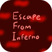 Escape From Inferno