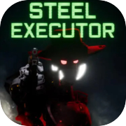 Steel Executor