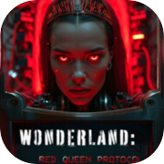 Wonderland: Red Queen Protocol