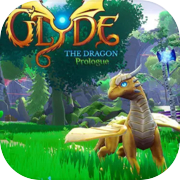 Glyde The Dragon™ - Prologue