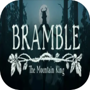 Bramble: Raja Gunung